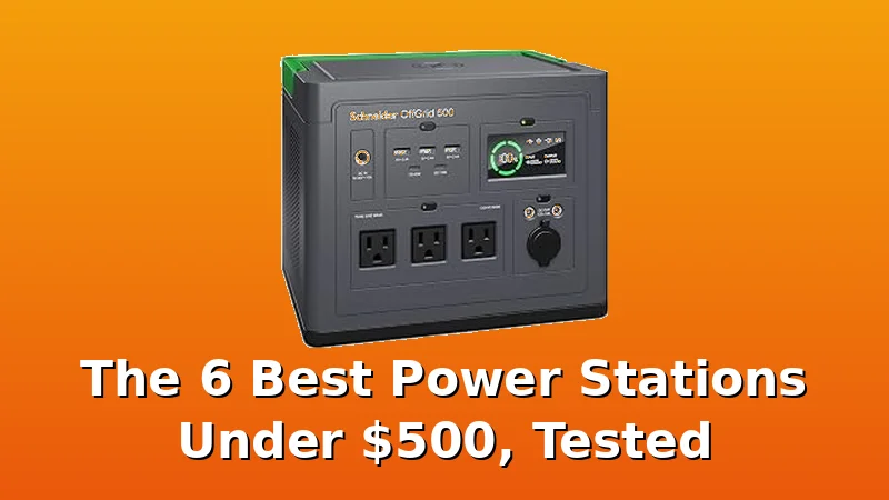 The 6 Best Power Stations Under $500, Tested - PowerBenchReviews review with measurements and honest opinion